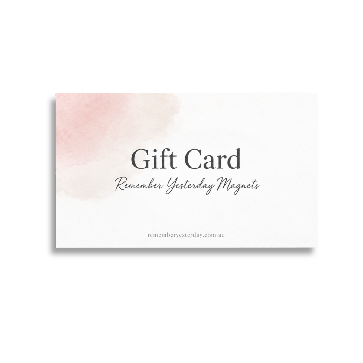 A rectangular gift card with a soft pink watercolor wash on the left side, featuring the text 'Gift Card' and 'Remember Yesterday Magnets' in dark gray, with the website 'rememberyesterday.com.